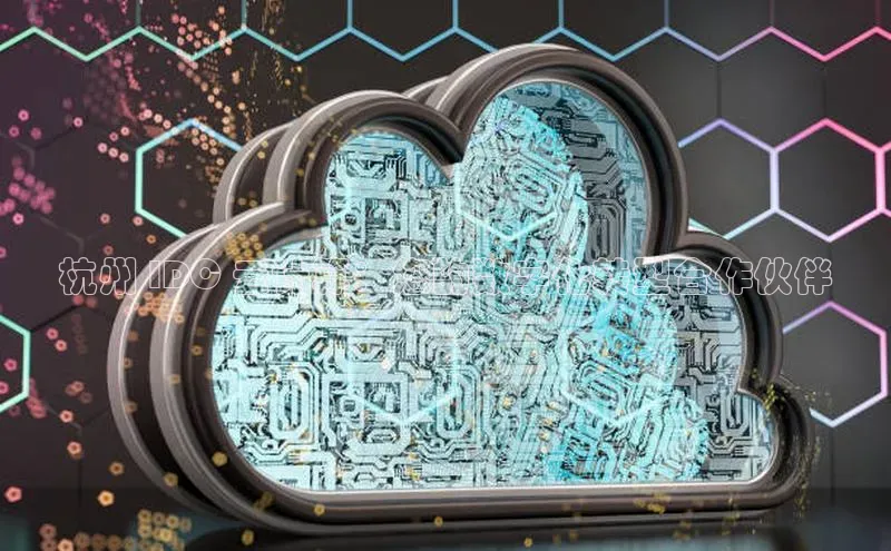 jinnian金年会登录入口百度识图杭州 IDC 云计算：您的数字化转型合作伙伴